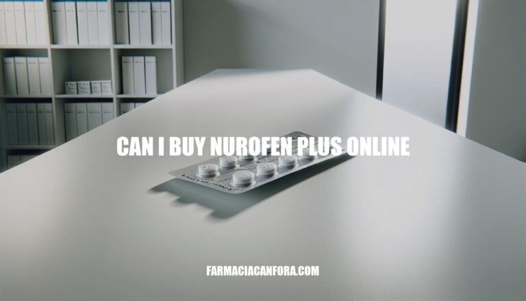 Can I Buy Nurofen Plus Online: A Complete Guide