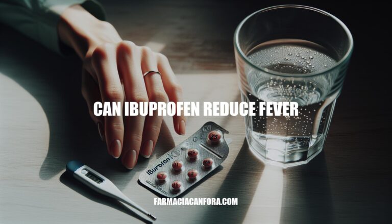 Can Ibuprofen Reduce Fever: The Science Behind its Effectiveness