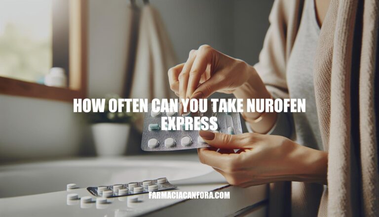 How Often Can You Take Nurofen Express: Dosage and Frequency Guide