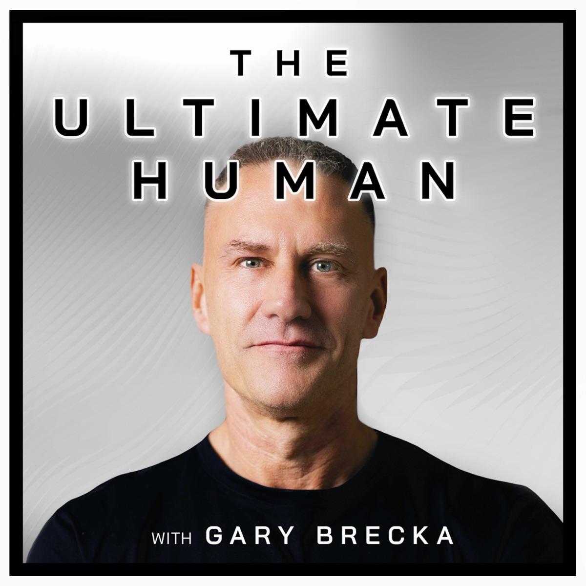 A black and white image of a mans face with text reading: The Ultimate Human with Gary Brecka.