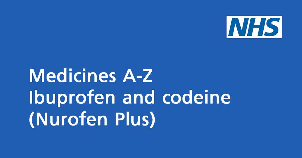 A blue background with white text that reads Medicines A-Z: Ibuprofen and codeine (Nurofen Plus).