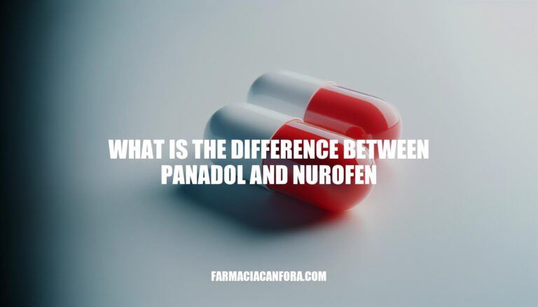 Understanding the Difference Between Panadol and Nurofen: A Comprehensive Guide