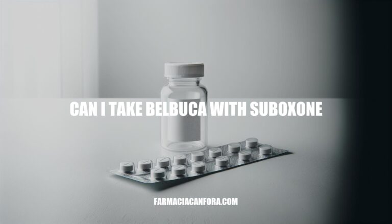 Can I Take Belbuca with Suboxone: Safety and Risks