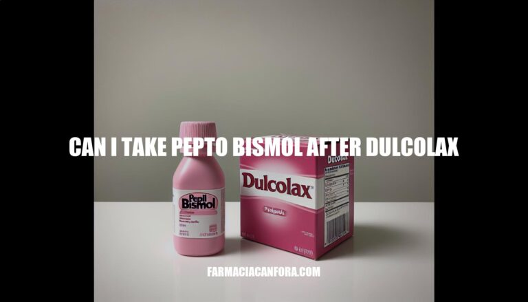 Can I Take Pepto Bismol After Dulcolax: What You Need to Know