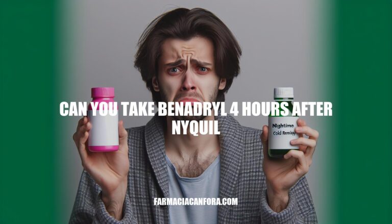 Is it Safe to Take Benadryl 4 Hours After Nyquil?