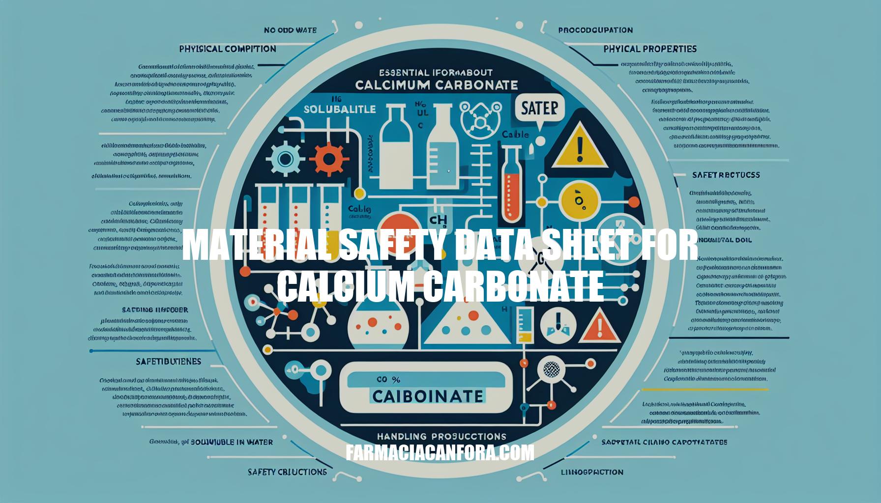 Material Safety Data Sheet for Calcium Carbonate: Essential Guide