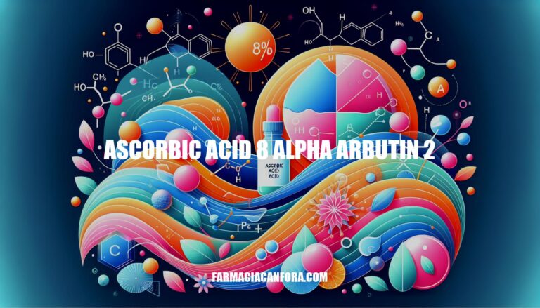 The Power of Ascorbic Acid 8 Alpha Arbutin 2 in Skincare