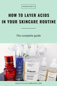 A step-by-step guide to incorporating acids into your skincare routine.