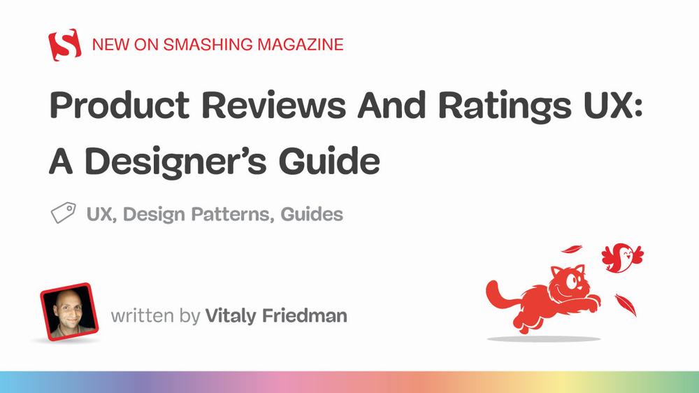 An illustration of a cat chasing a bird with the text Product Reviews And Ratings UX: A Designers Guide.