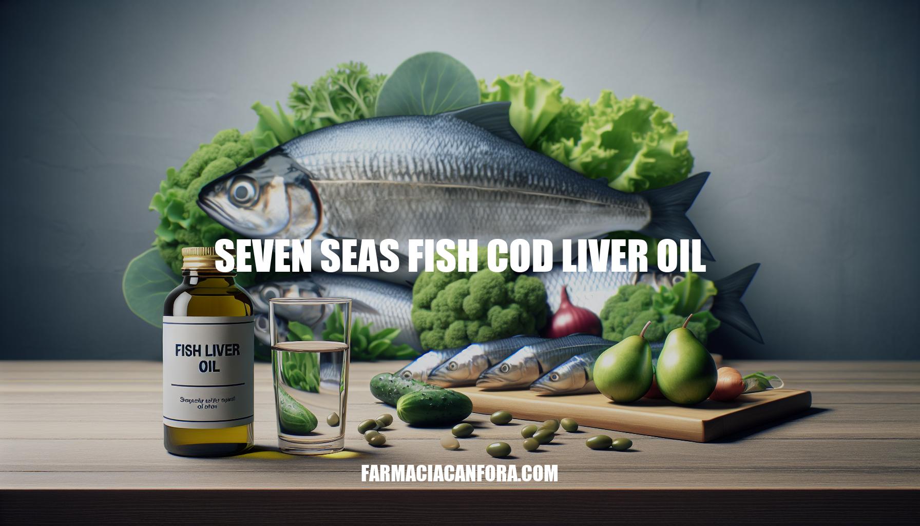 The Ultimate Guide to Seven Seas Fish Cod Liver Oil