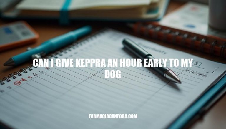 Can I Give Keppra an Hour Early to My Dog: Safety Considerations