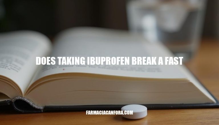 Does Taking Ibuprofen Break a Fast: A Scientific Analysis