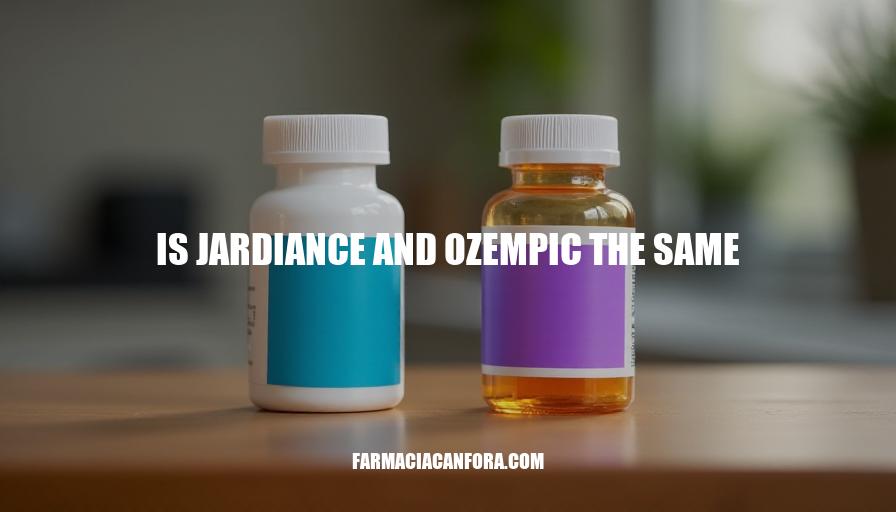 Jardiance vs Ozempic: Understanding the Key Differences