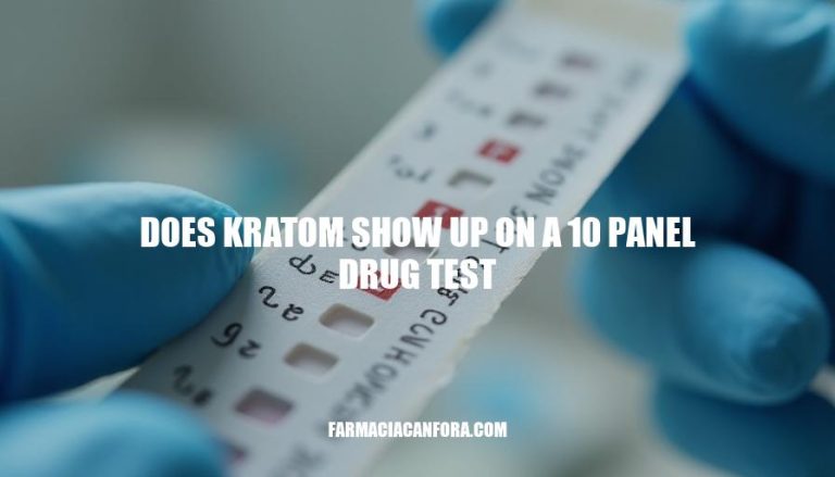 Kratom Detection on 10-Panel Drug Tests: What You Need to Know