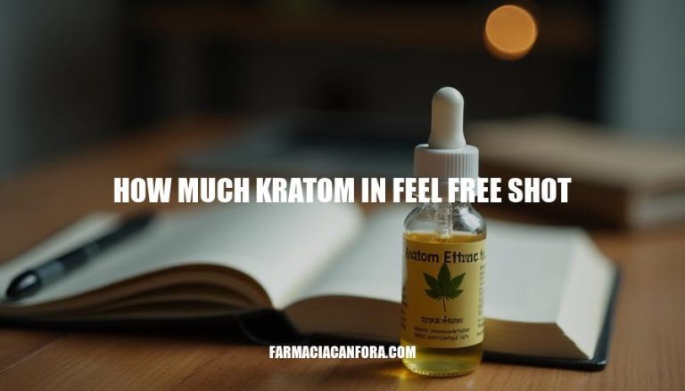 The Ideal Amount of Kratom in Feel Free Shots: A Guide to Safe Consumption