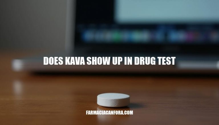 Will Kava Show Up in a Drug Test? A Comprehensive Guide