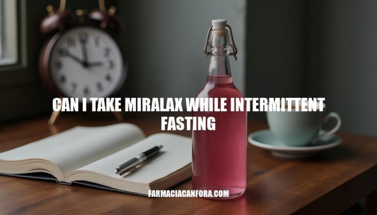 Can I Take Miralax While Intermittent Fasting: A Comprehensive Guide