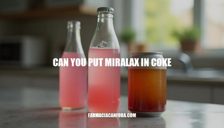 Can You Put Miralax in Coke: Safety, Benefits & Precautions