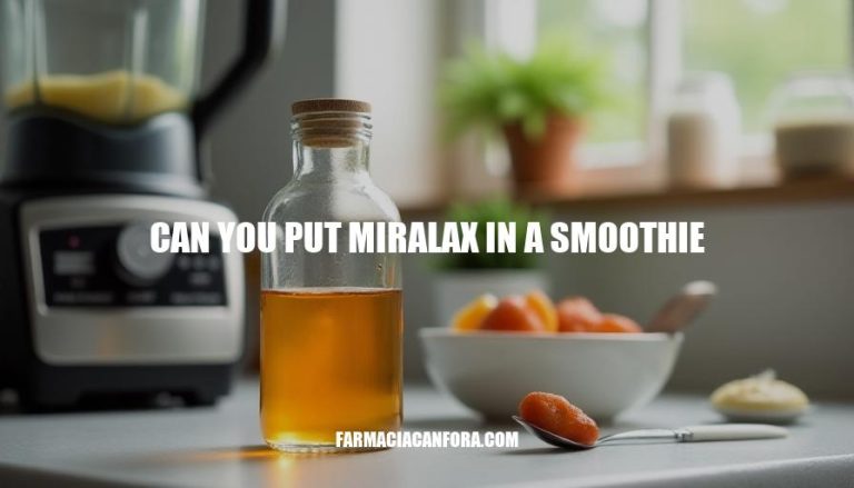 Can You Put Miralax in a Smoothie? Safety & Mixing Instructions