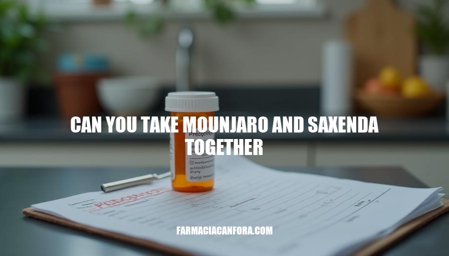 Can You Take Mounjaro and Saxenda Together: Safety Concerns and Risks