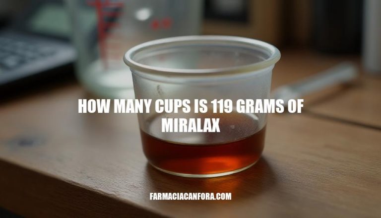 Miralax Measurement Conversion: How Many Cups is 119 Grams?