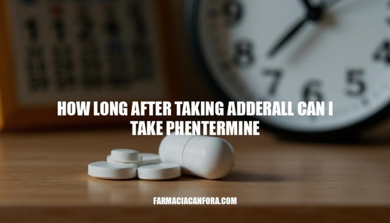 Adderall to Phentermine Timing: What You Need to Know