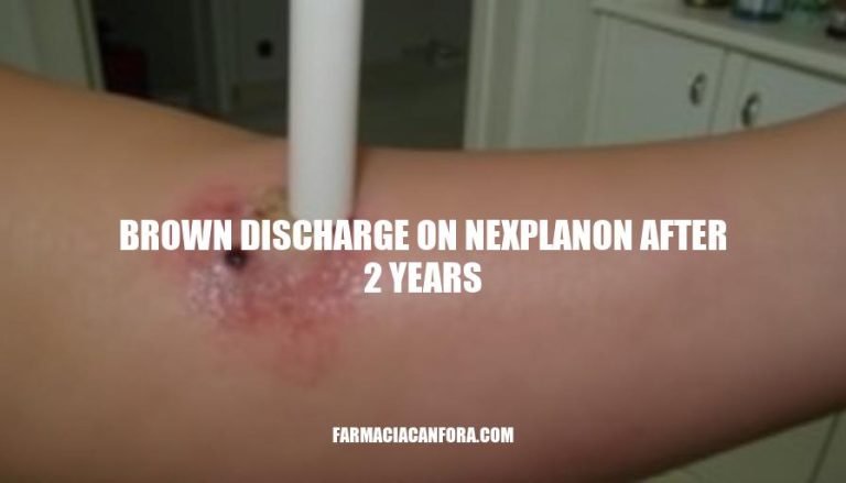 Brown Discharge on Nexplanon After 2 Years: Causes and Concerns