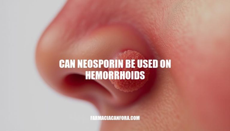 Can Neosporin Be Used on Hemorrhoids?