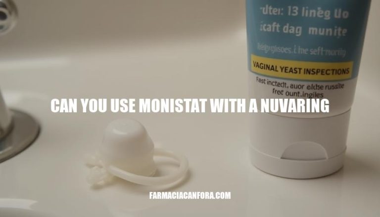 Can You Use Monistat with NuvaRing? Safety and Precautions