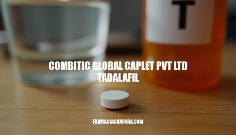 Combitic Global Caplet Pvt Ltd Tadalafil Reviews and Information