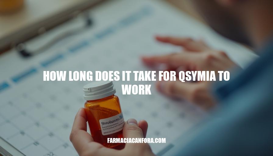 How Long Does Qsymia Take to Work: Effectiveness and Timeline
