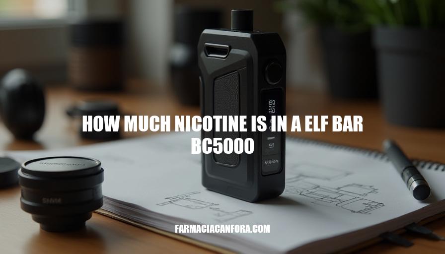 Nicotine Content in Elf Bar BC5000: A Comprehensive Guide