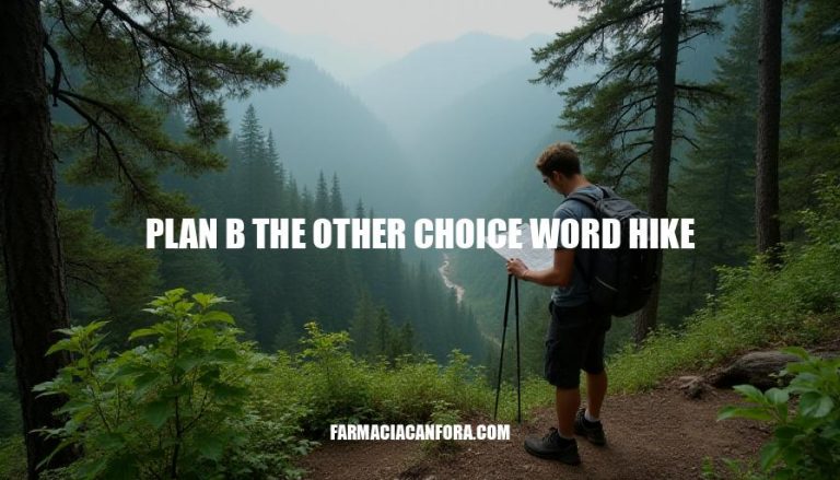 Plan B: The Other Choice Word Hike