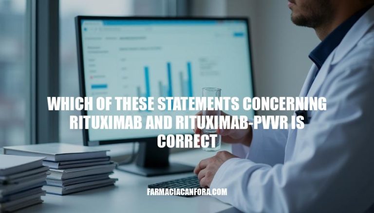 Rituximab vs Rituximab-PVVR: Which Statement is Correct?