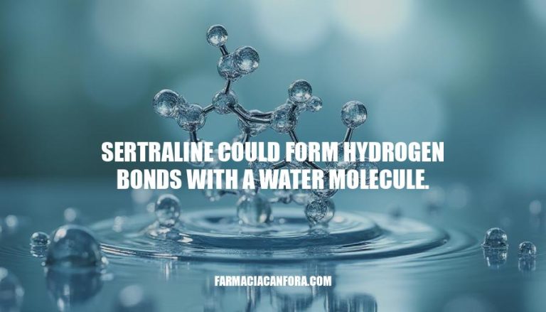 Sertraline's Molecular Interactions: Hydrogen Bonding with Water