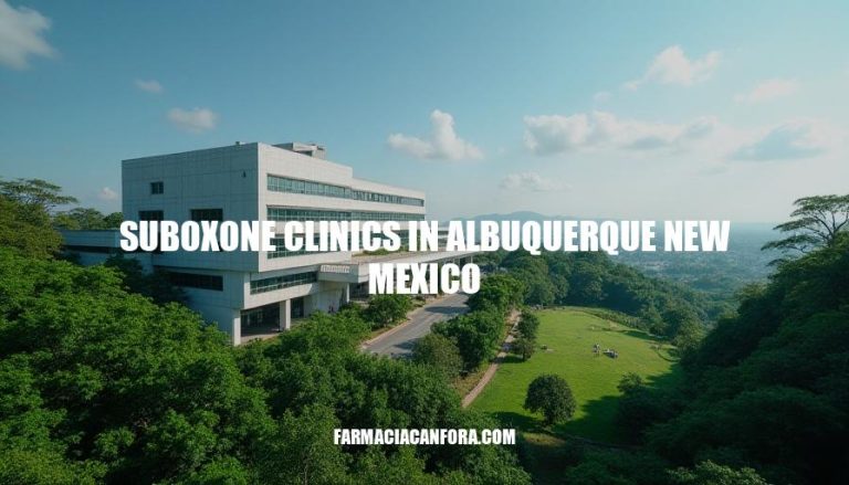 Suboxone Clinics in Albuquerque New Mexico - Treatment Options