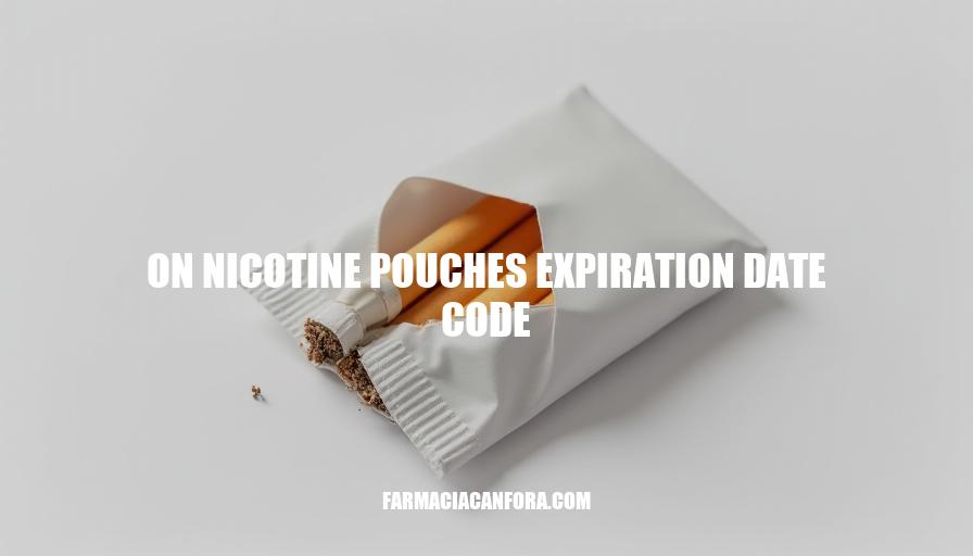 Understanding Nicotine Pouch Expiration Date Codes