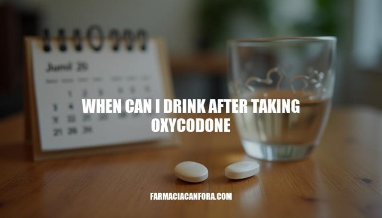 When Can I Drink After Taking Oxycodone?