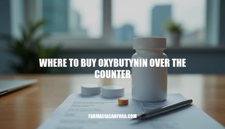 Where to Buy Oxybutynin Over the Counter