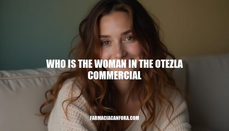 Who Is the Woman in the Otezla Commercial?