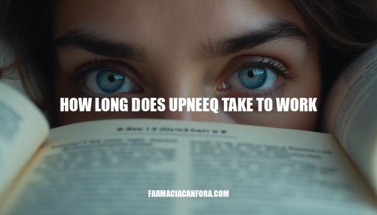 How Long Does Upneeq Take to Work? Effects and Duration Explained