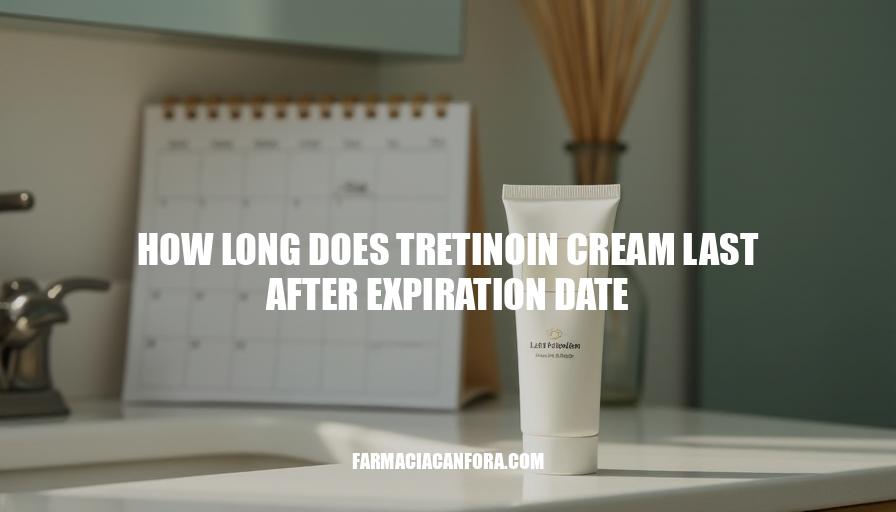 Tretinoin Cream Shelf Life: How Long Does It Last After Expiration Date?